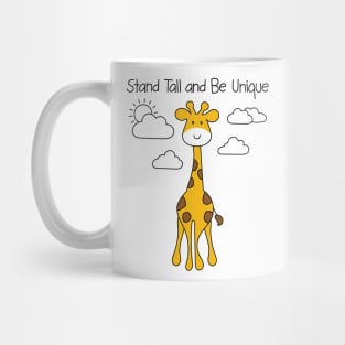 Stand Tall and Be Unique Mug